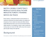 Competency Tracker is a module within the Matrix Gemini Quality Management Suite