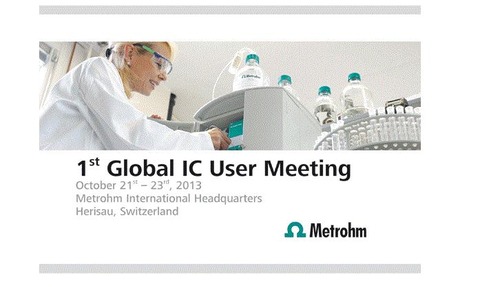 The Metrohm Academy will be hosting the 1st Global User Meeting Ion Chromatography in Switzerland.