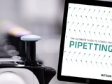 INTEGRA’s latest eBook contains all of the tips and tricks to help readers achieve efficient, accurate and stress-free pipetting